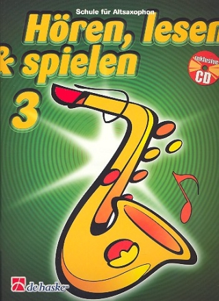 Hren lesen und spielen Band 3 (+CD) Schule fr Altsaxophon