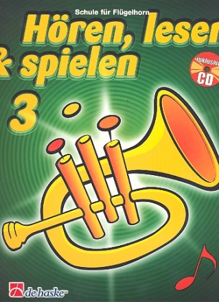 Hren lesen und spielen Bd.3 (+CD) Schule fr Flgelhorn (Violinschlssel)
