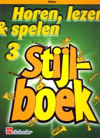 Horen lezen & spelen vol.3 - Stijlboek voor hobo (nl)