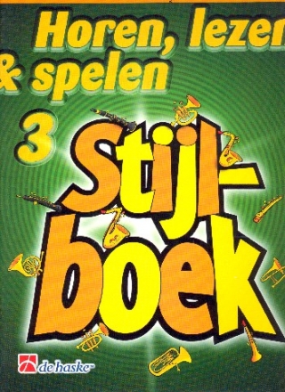 Horen lezen & spelen vol.3 - Stijlboek voor trombone (solsleutel) (nl)