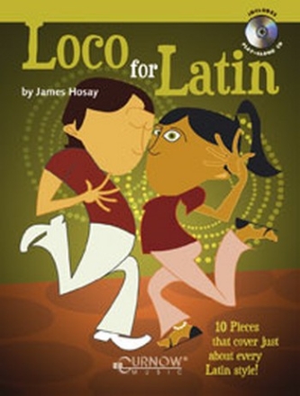 Loco for Latin (+CD): 10 Pieces for trombone IN LATIN STYLE