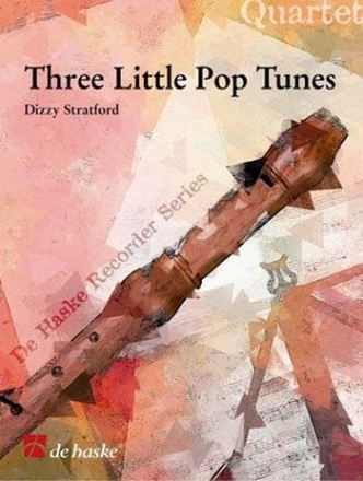 3 little Pop Tunes for 4 recorders (SATB) and percussion score and parts
