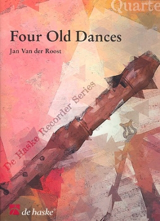 4 old Dances for 4 recorders (SATB) score and parts