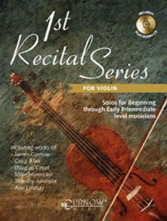 First Recital Series (+CD) for violin, solos for beginning through early intermediate level musicians
