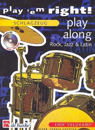 Play 'em right Rock, Jazz and Latin (+CD): fr Schlagzeug