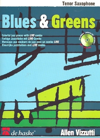 Blues and Greens (+CD): fr Tenorsaxophon