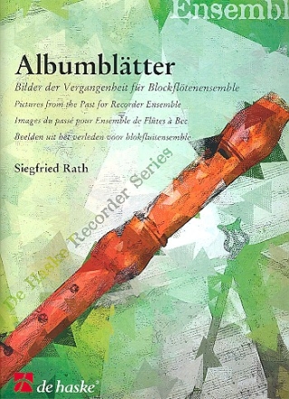 Albumbltter fr Blockflten-Ensemble Partitur und Stimmen (4-4-4-4)