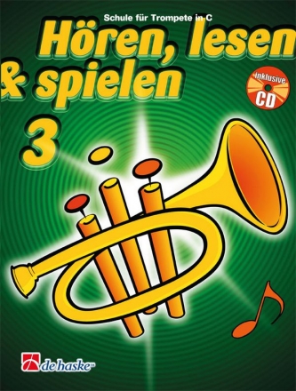 Hren Lesen Spielen Band 3 (+CD) fr Trompete in C