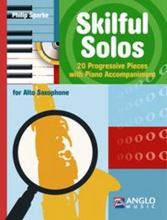 Skilful Solos - 20 Progressive Pieces (+Online-Audio) for alto saxophone and piano