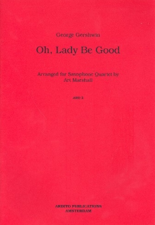 Oh Lady Be Good for 4 saxophones score and parts