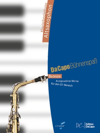 2095-17-401DC  Da Capo Bhnenspa Bronze fr Altsaxophon Klavierbegleitung