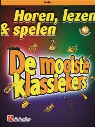 Horen lezen spelen - De mooiste klassiekers (+Online Audio) voor hobo en piano