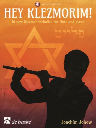 Hey Klezmorim (+Audio online): for flute and piano