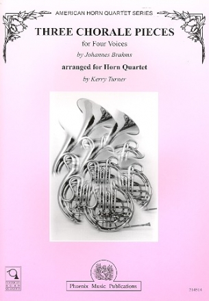3 Choral Pieces for 4 Voices for 4 horns score and parts