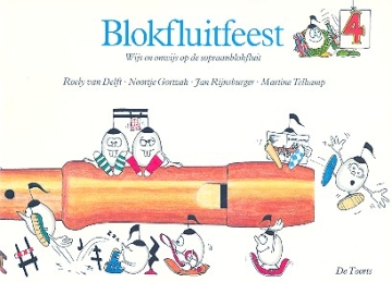 Blokfluitfeest  vol.4  wijs en onwijs op de sopraanblokfluit