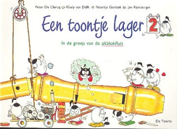 Een Toontje Lager vol.2 in de greep van de altblokfluit Schule fr Altblockflte