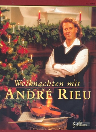 Weihnachten mit Andre Rieu - 20 beliebte Weihnachtslieder fr Violine und Klavier (mit Poster)