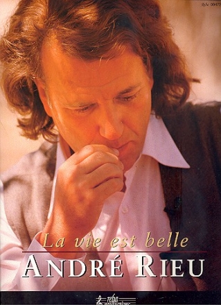 Andre Rieu: La vie est belle Album fr Violine und Klavier