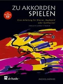 Zu Akkorden spielen (+CD) Band 1 Anleitung fr Klavier, Keyboard, Synthesizer, inkl. Combo-Stimmen