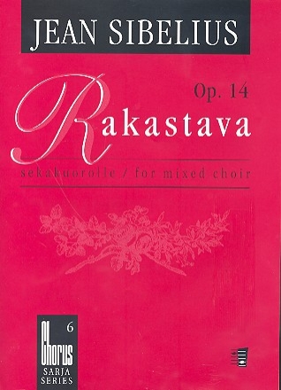Rakastava op.14 for mixed chorus a cappella score