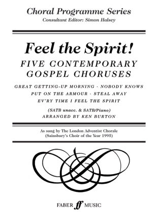 FEEL THE SPIRIT 5 GOSPEL CHORUSES FUER GEM CHOR A CAPPELLA  PARTITUR BURTON, KEN. ARR.