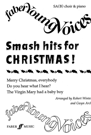 Smash Hits for Christmas 3 Hits for sa (sab/saa) choir  score