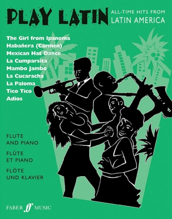 Play Latin all-time hits from latin-america for flute and piano