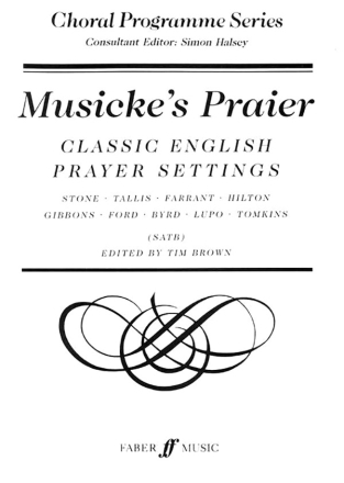 CLASSIC ENGLISH PRAYER SETTINGS FOR MIXED CHORUS A CAPPELLA,  SCORE (WITH KEYBOARD REDUCTION FOR REHEARSAL)