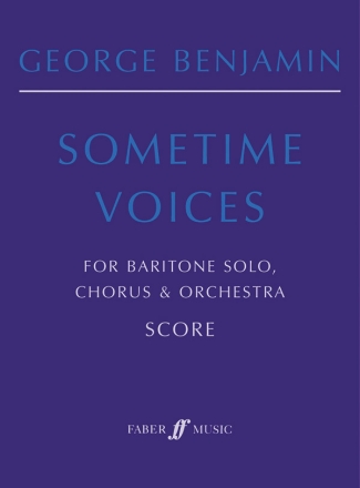 Benjamin, George Sometime Voices (score)  Scores