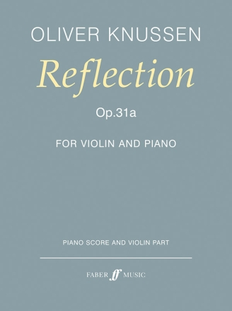 Reflection op.31a for violin and piano