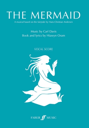 THE MERMAID MUSICAL VOCAL SCORE ORAM, HIAWYN,  LYRICS