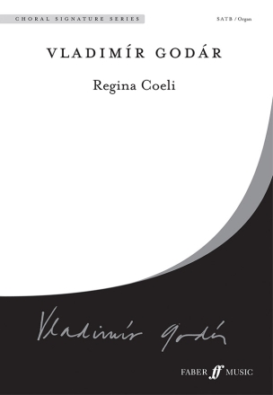 Godar, Vladimir Regina Coeli. SATB and organ (CSS)  Choral Signature Series