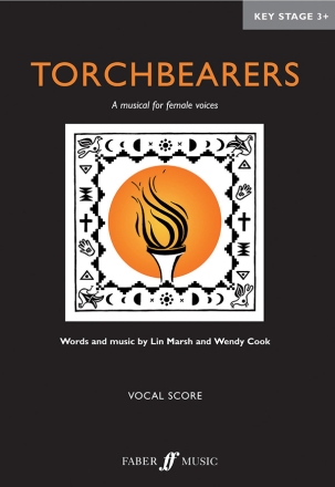 Marsh, Lin & Cook, Wendy Torchbearers (piano vocal score)  Schools: Musicals/Cantatas