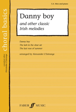 Danny Boy and other classic Irish Melodies for mixed chorus (SAM) and piano
