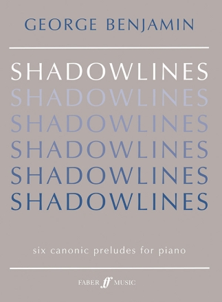 Shadowlines 6 canonic preludes for piano