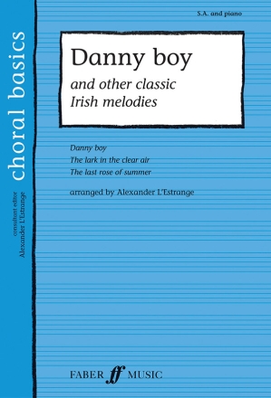 Danny Boy and other classic Irish Melodies for female chorus and piano score