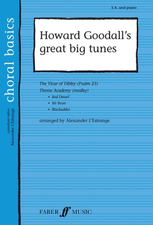 Howard Goodalls great big tunes for female chorus and piano,  score 4 songs from South Africa