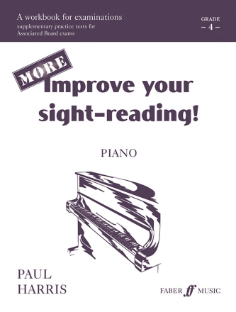 More improve your sight-reading for piano (grade 4) a workbook for examinations