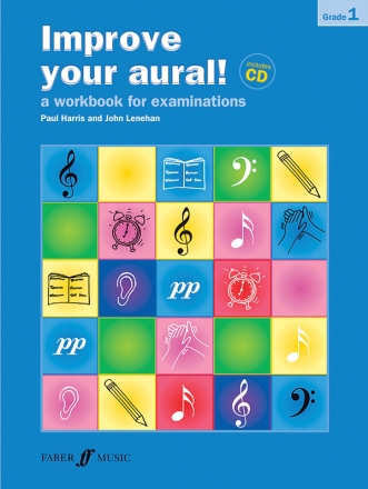Harris, P & Lenehan, J Improve your aural! Grade 1 (book/CD)  Ear Tests