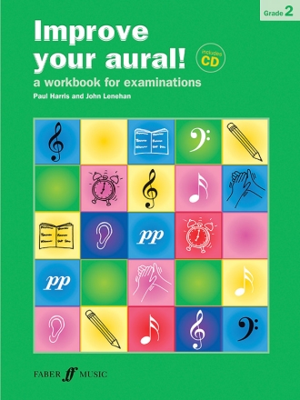 Harris, P & Lenehan, J Improve your aural! Grade 2 (book/CD)  Ear Tests