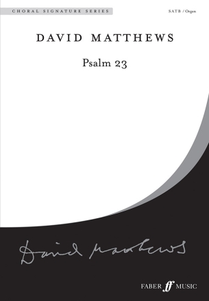 Psalm 23. SATB and organ (CSS)  Choral Signature Series