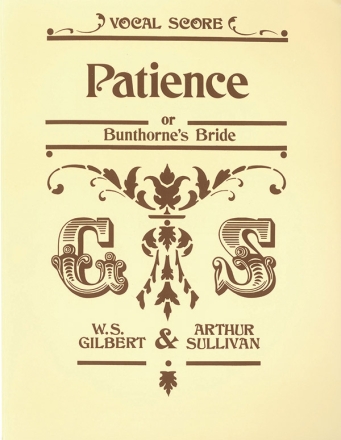 Gilbert, W & Sullivan, A Patience (vocal score)  Shows/Film/TV