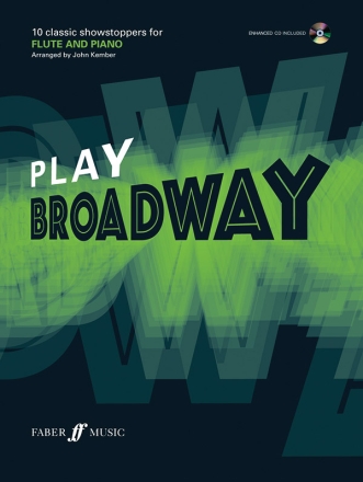 Play Broadway (+CD): for flute and piano