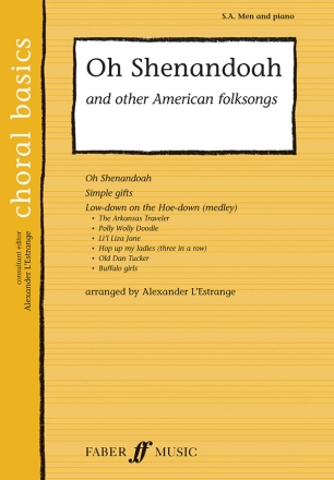 Oh Shenandoah and other American Folksongs for mixed chorus (SAB) and piano score