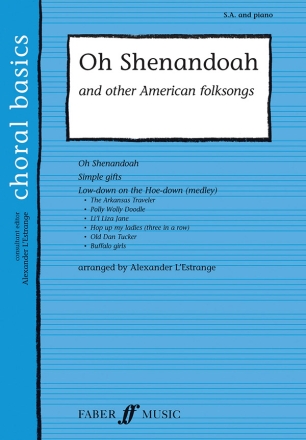 Oh Shenandoah and other American Folksongs for female chorus and piano score