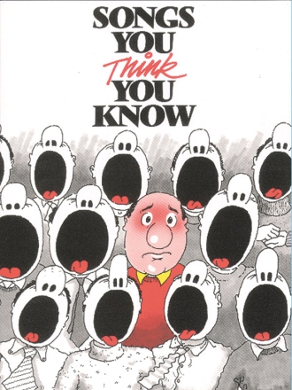 Songs you think you know: piano/vocal/guitar Songbook