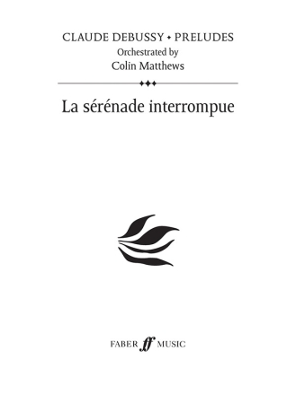 Debussy, C (arr.Matthews,C) La serenade interrompue (Prelude 23)  Scores