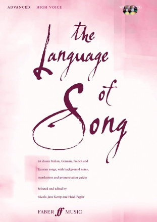 Pegler, H & Kemp, N J Language of Song: Advanced (high voice)  Voice and piano (classical)
