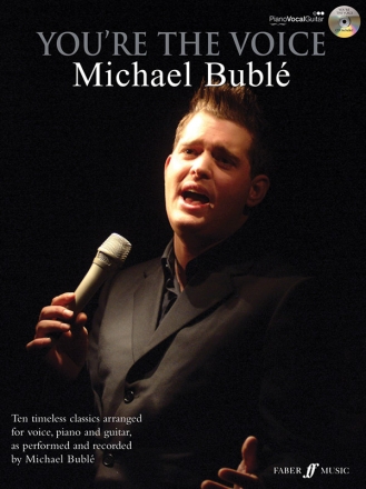 You're the Voice (+CD): Michael Bubl Songbook piano/vocal/guitar