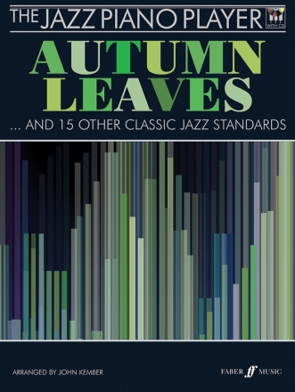 The Jazz Piano Player: Autumn Leaves (+CD) for piano/vocal/guitar